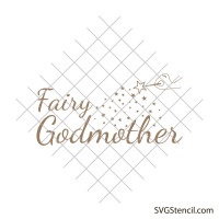 Fairy godmother svg | God mother svg