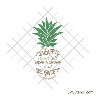 Be a pineapple stand tall svg | Pineapple saying svg