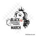 Black queens are born in March svg