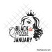 Black queens are born in January svg