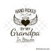 Handpicked for earth by my grandpa in heaven svg design