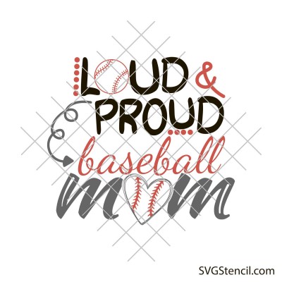 Loud and proud baseball mom svg | Baseball quote svg