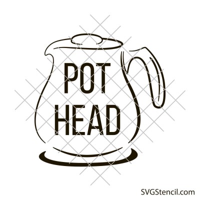 Pot head coffee svg | Coffee cup svg design