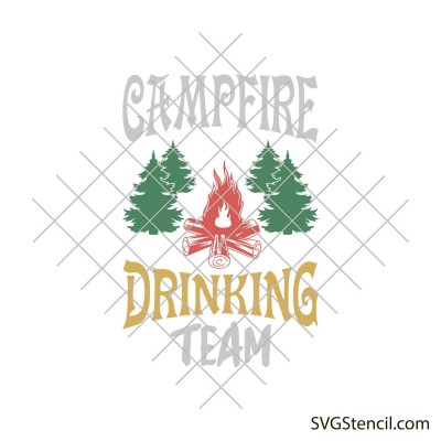 Campfire drinking team svg | Camping quotes svg